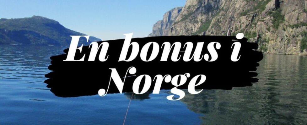 En bonus i Norge